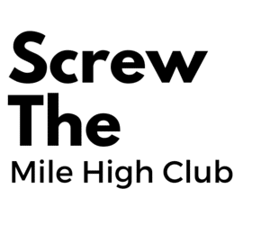 screw mile high club